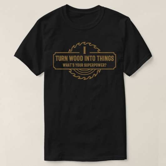 木を物に変える君の超大国は Tシャツ (デザイン正面)