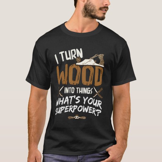木を物に変える – 大工の木工ウォー Tシャツ (正面)