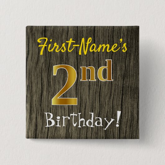 木フェイク、フェイク金ゴールド2回目の誕生日+名前をカスタムする 缶バッジ (正面)