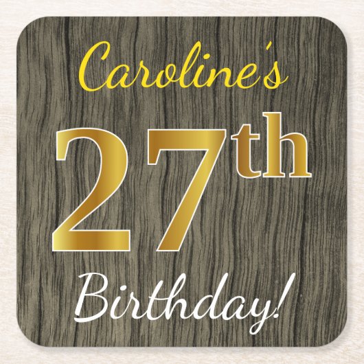 木フェイク、フェイク金ゴールド27番目の誕生日+名前をカスタムする スクエアペーパーコースター (正面)
