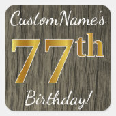 木フェイク、フェイク金ゴールド77誕生日+名前をカスタムする スクエアシール (正面)