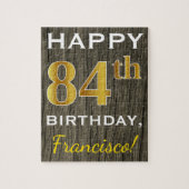 木フェイク、フェイク金ゴールド84番目の誕生日+名前をカスタムする ジグソーパズル (縦)