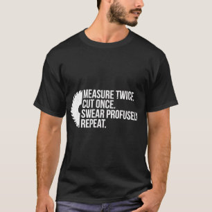 木工おもしろいを1回切った大工 Tシャツ
