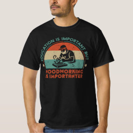木工は大切 Tシャツ