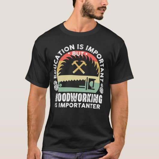 木工は教育が要る Tシャツ (正面)