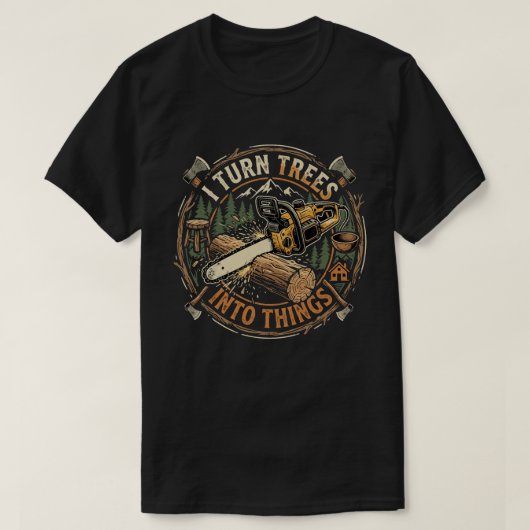 木工は樹木を物に変える Tシャツ (デザイン正面)