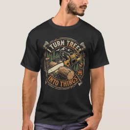 木工は樹木を物に変える Tシャツ