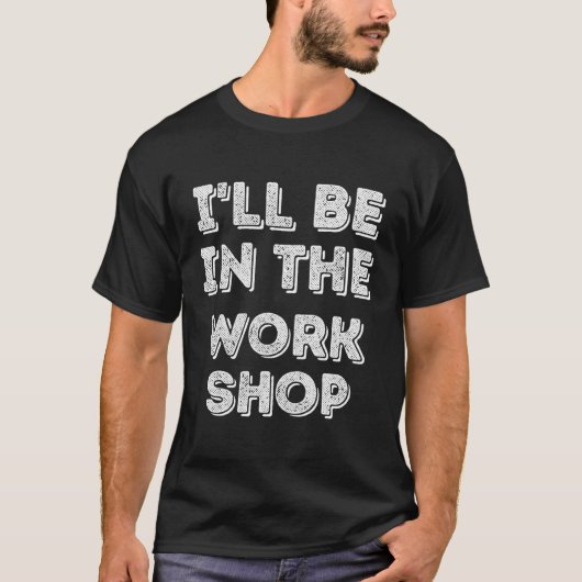 木工工場に行くよ Tシャツ (正面)