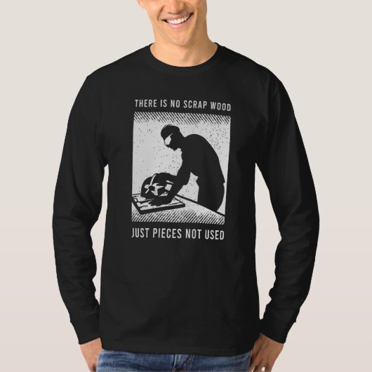 木工職人のためのウッドワーカー名言 2 Tシャツ (正面)