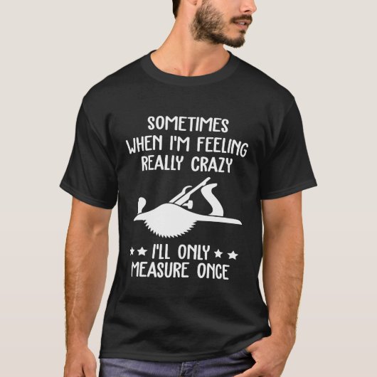 木工職人 ギフト メンズ or パパ Tシャツ_ Tシャツ (正面)