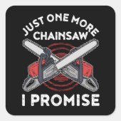 木材加工ギフト男性Lumberjack Arborist Chainsaw スクエアシール (正面)