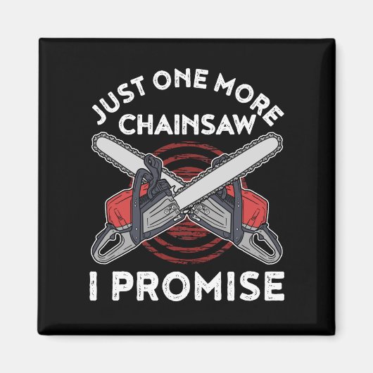 木材加工ギフト男性Lumberjack Arborist Chainsaw マグネット (正面)