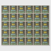 木目調の偽物、塗装されたテキストの外観、8歳の誕生日+名前 ラッピングペーパー (フラット)