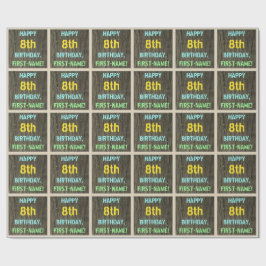 木目調の偽物、塗装されたテキストの外観、8歳の誕生日+名前 ラッピングペーパー