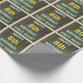 木目調の偽物、塗装されたテキストの外観、8歳の誕生日+名前 ラッピングペーパー (角)