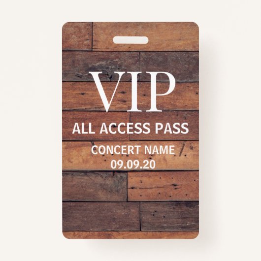 木製素朴名前をカスタムするVIPオールアクセスパス バッジ (正面)