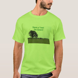 木、環境にやさしいことをしようを救って下さい! Tシャツ