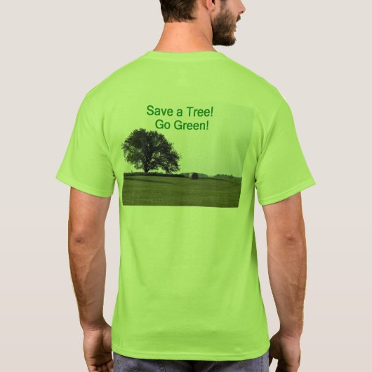 木、環境にやさしいことをしようを救って下さい! Tシャツ (裏面)