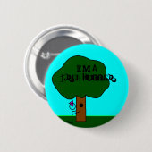 木Hugger、私は木Huggerです 缶バッジ (正面&裏面)