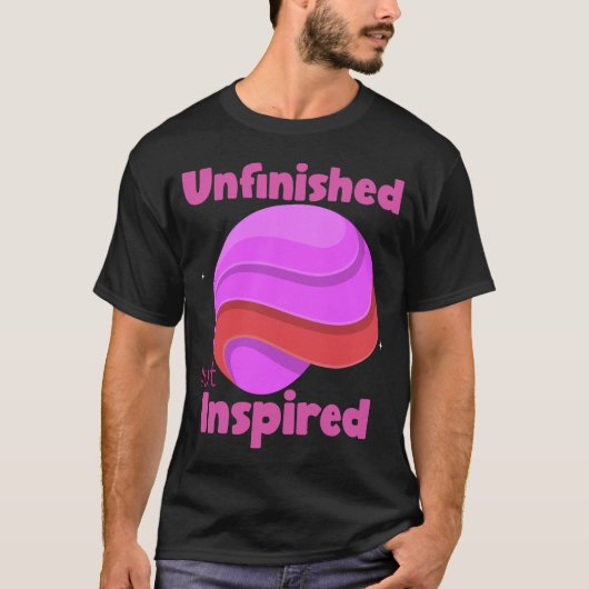 未完の傑作が生まれるまでの創造的なハッスル Tシャツ (正面)