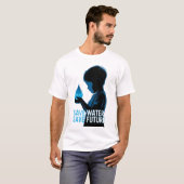 未来のために水を守ろう Tシャツ (正面フル)