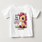 未来のカウガール ポニーをお願いするのは時期尚早? ベビーTシャツ (正面)