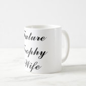 未来のトロフィの妻のマグ コーヒーマグカップ (正面右)