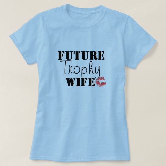 未来のトロフィの妻 Tシャツ (デザイン正面)