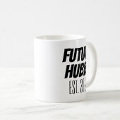 未来のハビーエスト。2024たった今結婚しました新夫 コーヒーマグカップ (正面右)