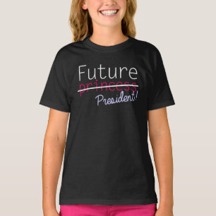 未来のプリンセスの大統領 Tシャツ