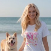 未来のミセス・トゥ・ザ・バチェロレッテ Tシャツ