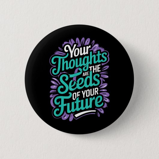 未来のメンタルヘルスのための思考の種 自殺 缶バッジ (正面)