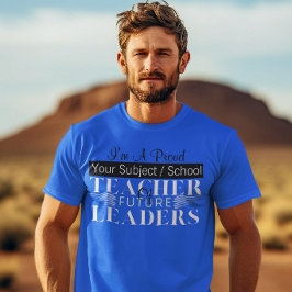 未来のリーダーを育てる高校の先生 Tシャツ