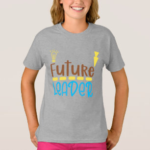 未来のリーダー Tシャツ