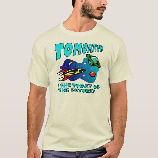 未来の今日 楽しいTシャツ Tシャツ (正面)