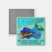 未来の冷蔵庫用マグネットの今日おもしろい マグネット (正面/裏面)