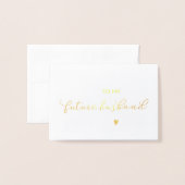 未来の夫の結婚式の日のカードへ 箔カード (封筒付き正面)