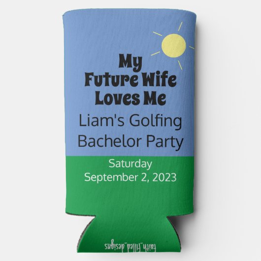 「未来の妻は私を愛している」ゴルフバチュラーパーティ スリム缶クーラー (裏面)