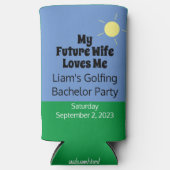 「未来の妻は私を愛している」ゴルフバチュラーパーティ スリム缶クーラー (正面)