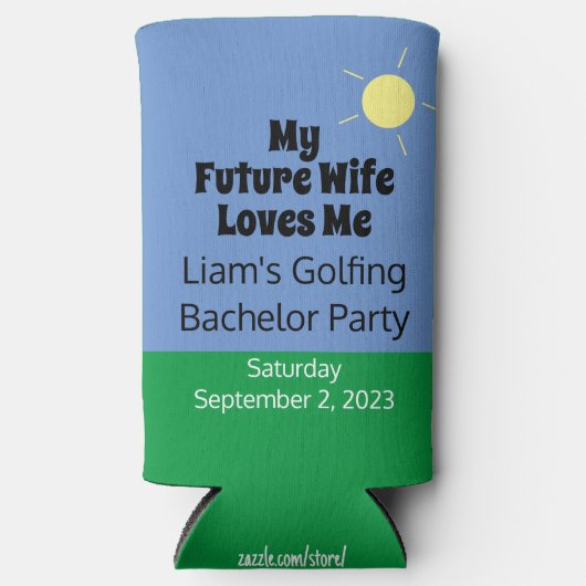 「未来の妻は私を愛している」ゴルフバチュラーパーティ スリム缶クーラー (正面)