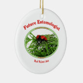 未来の昆虫学者は虫を愛します セラミックオーナメント (右)