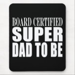 未来の父親：取締役会すごい認定パパ マウスパッド<br><div class="desc">ボード認定すごいパパBeはおもしろい、おもしろい前向き、フォントのためのギフトや製品の代替の範囲である：目を引く際に提示され、常にファッショナブルでスタイリッシュす、クラシックの白黒、大きなフレンドリー文字/。与え世の中に在素晴らしることのパパは、オリジナルの贈り物ユーモアのあるであり、彼らはボードの認定された贈り物のパパを取り入れています。楽しいモダンとギフトはカスタマイズ可能でユニークす：デザインに自分の文字、個人的なメッセージ、写真、グラフィックや画像を追加するは優しい製品の1つ；自分の個人的なスタイルの感覚を示す優れたファッション声明の一つ；または惑星にいることが最も素晴らしい、信じられないほどの優パパ。製品とカスタマイズオプションの幅広い選択で、あなたは完璧な、好みの見つけることを確実に最高のし、最も驚くべき、素晴ら素晴らししい、歴史の中に存在する素晴らしいパパのための大きなギフトを笑い出すすごい。</div>