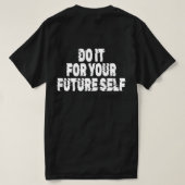 未来の自分自身のために Tシャツ (デザイン裏面)