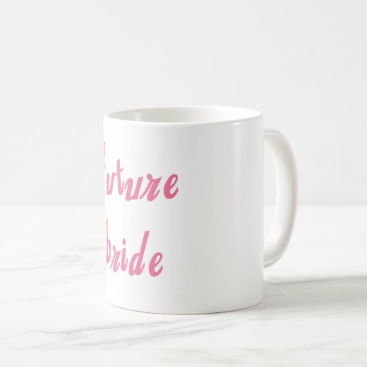 未来の花嫁のピンクの文字 コーヒーマグカップ (正面右)
