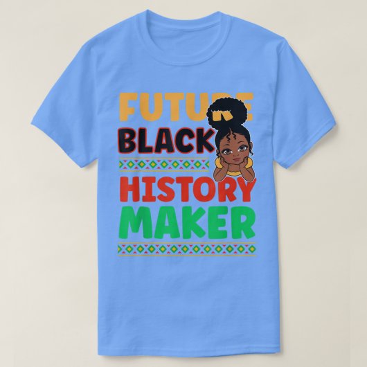 未来の黒人歴史家アフリカ誇りを持ったアメリカ人 Tシャツ (デザイン正面)