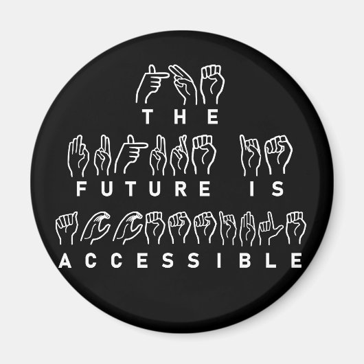 未来はアクセス可能なASLの手話 マグネット (正面)