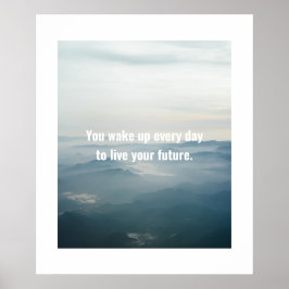 未来は今だやる気を起こさせる- ポスター