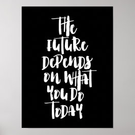 未来は今の君の行動にかかっている ポスター