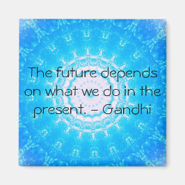 未来は今の我々の行いにかかっている。 マグネット