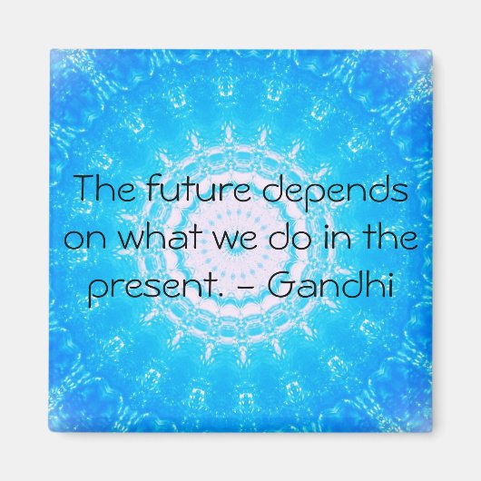 未来は今の我々の行いにかかっている。 マグネット (正面)